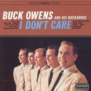 Owens Buck And His Buckaroos - I Don't Care in the group OUR PICKS / Classic labels / Sundazed / Sundazed CD at Bengans Skivbutik AB (538361)