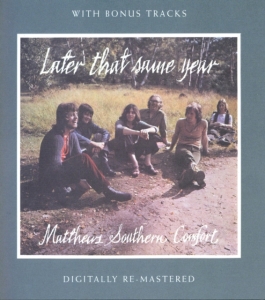 Matthews Southern Comfort - Later That Same Year in the group CD / Pop-Rock at Bengans Skivbutik AB (539018)