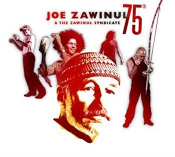 Zawinul Joe And Zawinul Syndicate - 75Th in the group CD / Jazz/Blues at Bengans Skivbutik AB (539794)