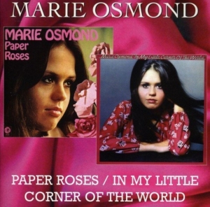 Osmond Marie - Paper Roses/In My Little Corner Of in the group CD / Pop-Rock at Bengans Skivbutik AB (540200)