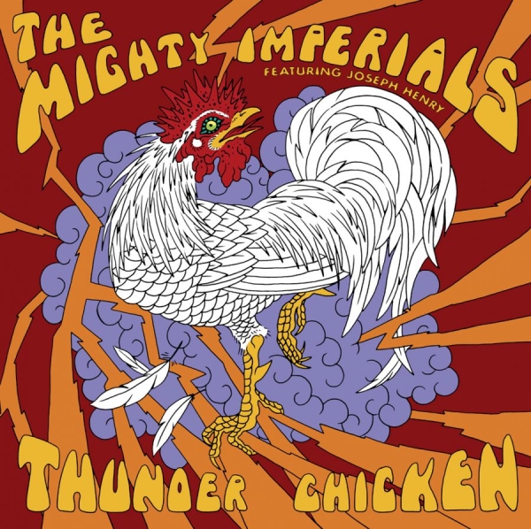 The Mighty Imperials - Thunder Chicken in the group CD / RNB, Disco & Soul at Bengans Skivbutik AB (540756)