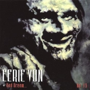 Eerie Von - Bad Dream No.13 in the group CD / Rock at Bengans Skivbutik AB (540835)