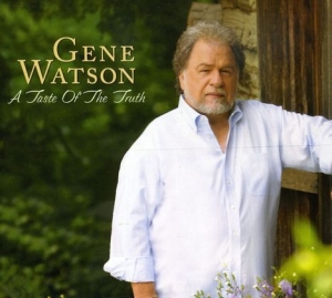 Watson Gene - A Taste Of The Truth in the group CD / Country at Bengans Skivbutik AB (541016)