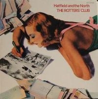Hatfield And The North - Rotters' Club (Expanded) in the group OUR PICKS / Weekly Releases / Week 9 / CD Week 9 / POP /  ROCK at Bengans Skivbutik AB (541064)