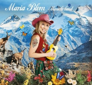 Blom Maria - Miracle Land in the group OUR PICKS / Stocksale / CD Sale / CD Country - OLD 2 at Bengans Skivbutik AB (541090)