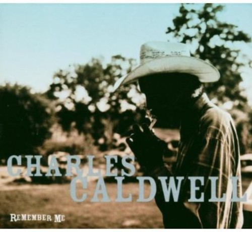 Charles Caldwell - Remember Me in the group CD / Pop-Rock at Bengans Skivbutik AB (541136)