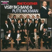Visby Big Band And Putte Wickman - Fine Together in the group CD / Jazz,Svensk Musik at Bengans Skivbutik AB (541978)