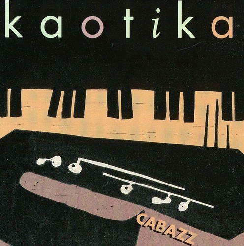 Cabazz - Kaotika in the group CD / Jazz/Blues at Bengans Skivbutik AB (542002)