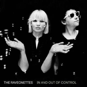 Raveonettes - In And Out Of Control in the group CD at Bengans Skivbutik AB (542354)
