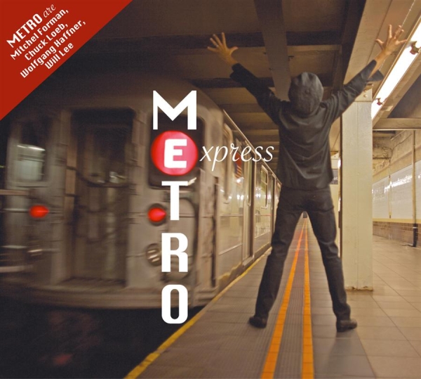 Metro (Loeb Forman Haffner) - Metro Express in the group CD / Jazz/Blues at Bengans Skivbutik AB (542373)