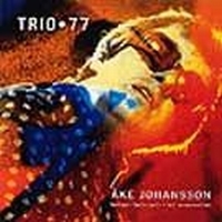 Johanson Hultcrantz And Wennerström - Trio 77 in the group CD / Jazz,Svensk Musik at Bengans Skivbutik AB (542929)