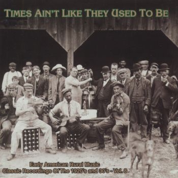 Various Artists - Times Ain't Like They Used To Be 8 in the group CD / Bestsellers at Bengans Skivbutik AB (543066)