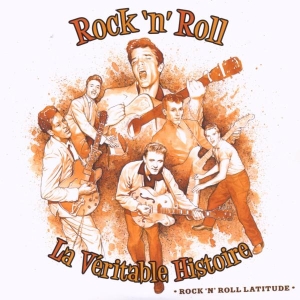 Various - Rock'n Roll-La Veritable Histoire in the group CD / Pop-Rock,Övrigt at Bengans Skivbutik AB (543161)