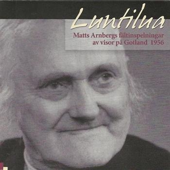 Matts Arnbergs Fältinspelningar Av - Luntilua in the group CD / Bestsellers at Bengans Skivbutik AB (543651)