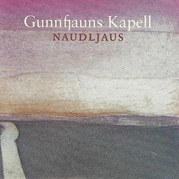 Gunnfjauns Kapell - Naudljaus in the group CD / Worldmusic/ Folkmusik at Bengans Skivbutik AB (543654)