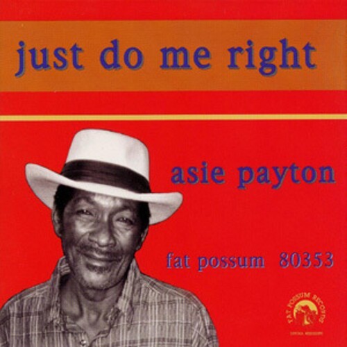 Payton Asie - Just Do Me Right in the group CD / Jazz/Blues at Bengans Skivbutik AB (544195)