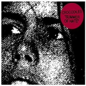Crocodiles - Summer Of Hate in the group CD / Pop-Rock at Bengans Skivbutik AB (544212)