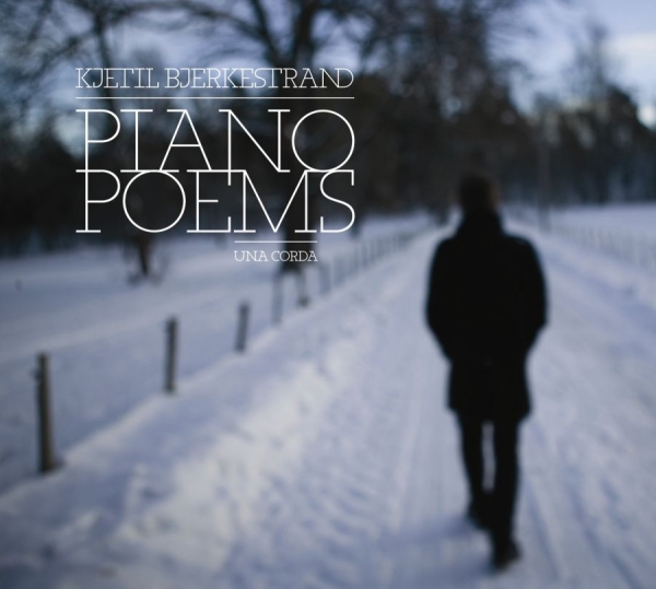 Bjerkestrand Kjetil - Piano Poems - Una Corda in the group CD / Bestsellers at Bengans Skivbutik AB (544364)