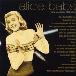 Alice Babs - Early Recordings 1939-1949 in the group Externt_Lager /  at Bengans Skivbutik AB (544592)