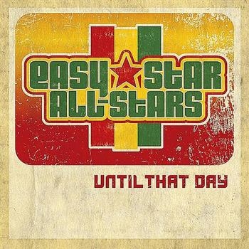 Easy Star All-Stars - Until That Day in the group CD / Reggae at Bengans Skivbutik AB (544654)
