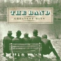 The Band - Greatest Hits in the group OTHER / KalasCDx at Bengans Skivbutik AB (545006)