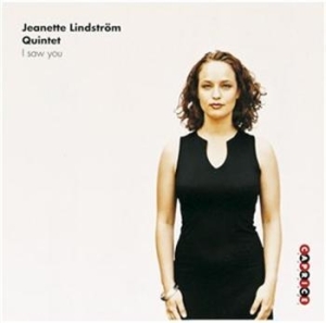 Lindström Jeanette Quintet - I Saw You in the group Externt_Lager /  at Bengans Skivbutik AB (545120)