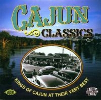 Various Artists - Cajun Classics in the group CD / Pop-Rock at Bengans Skivbutik AB (545691)