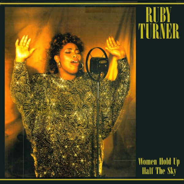 Turner Ruby - Women Hold Up Half The Sky in the group CD / RNB, Disco & Soul at Bengans Skivbutik AB (546027)