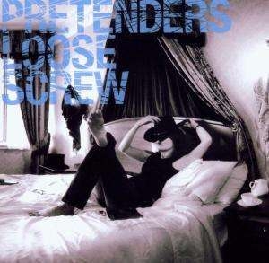 Pretenders - Loose Screw in the group OTHER / MK Test 8 CD at Bengans Skivbutik AB (546310)