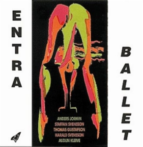 Entra - Ballet in the group Externt_Lager /  at Bengans Skivbutik AB (546358)