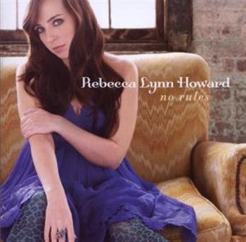 Rebecca Lynn Howard - No Rules in the group CD / Pop at Bengans Skivbutik AB (547203)