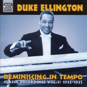 Ellington Duke - Vol 3 - Reminiscing In Tempo in the group CD / Jazz/Blues at Bengans Skivbutik AB (547693)