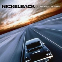 NICKELBACK - ALL THE RIGHT REASONS in the group OUR PICKS / CD Pick 4 pay for 3 at Bengans Skivbutik AB (548072)