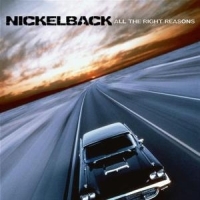 Nickelback - All The Right Reasons in the group Labels /  at Bengans Skivbutik AB (548072)