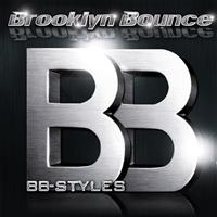 Brooklyn Bounce - Bb Styles - Best Of in the group CD / Dance-Techno,Pop-Rock at Bengans Skivbutik AB (548194)