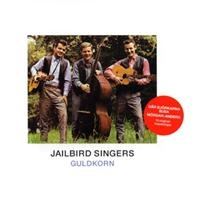JAILBIRD SINGERS - GULDKORN in the group CD / Pop-Rock,Svensk Musik at Bengans Skivbutik AB (548467)