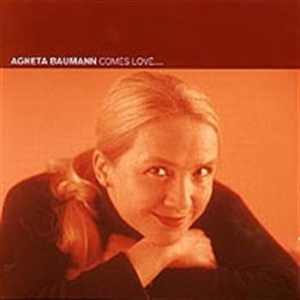 Baumann Agneta - Comes Love in the group Externt_Lager /  at Bengans Skivbutik AB (548474)