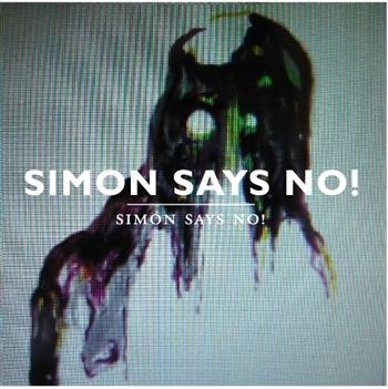 Simon Says No! - Simon Says No! in the group CD / Bestsellers at Bengans Skivbutik AB (549109)