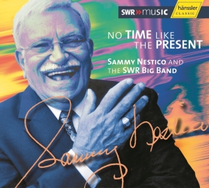 Nestico Sammy - No Time Like The Present in the group CD / Jazz at Bengans Skivbutik AB (549199)