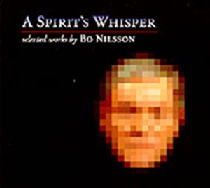 Nilsson Bo - A Spirits Whisper in the group Externt_Lager /  at Bengans Skivbutik AB (549939)