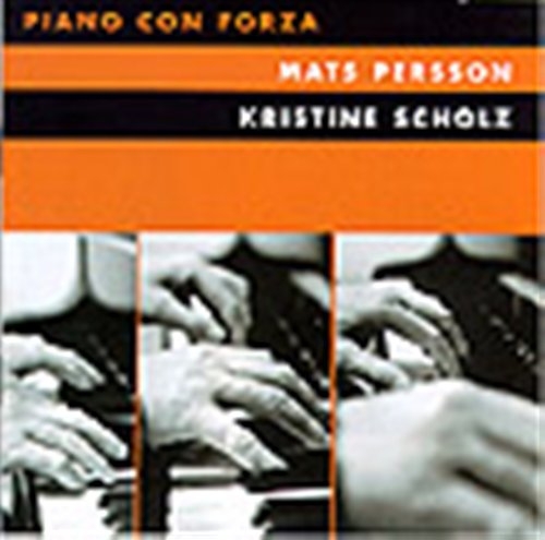 Persson Mats / Scholz Kristine - Piano Con Forza in the group OTHER / -Start JazzKlass Summer at Bengans Skivbutik AB (549972)