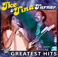 Turner Ike And Tina - Greatest Hits in the group CD / Pop-Rock at Bengans Skivbutik AB (550058)