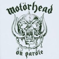 Motorhead - On Parole in the group CD / Pop-Rock at Bengans Skivbutik AB (5500800)