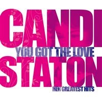 Staton  Candi - You Got The Love - Her Greatest Hit in the group CD / Pop-Rock at Bengans Skivbutik AB (550159)