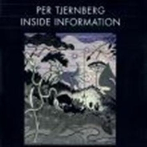 Per Tjernberg - Inside Information in the group Externt_Lager /  at Bengans Skivbutik AB (550202)