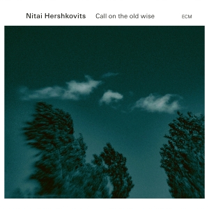 Nitai Hershkovits - Call On The Old Wise in the group CD / Jazz at Bengans Skivbutik AB (5503097)