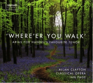 Handel G F - Where'er You Walk - Arias For Hande in the group CD / Klassiskt at Bengans Skivbutik AB (5503121)