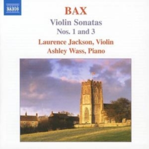 Bax - Violin Sonatas in the group CD / Klassiskt at Bengans Skivbutik AB (5503245)