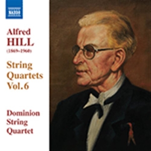Hill Alfred - String Quartets, Vol. 6 in the group CD / Klassiskt at Bengans Skivbutik AB (5503261)