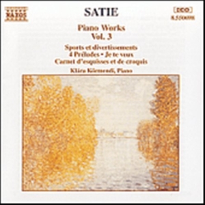 Satie Erik - Piano Works Vol 3 in the group CD / Klassiskt at Bengans Skivbutik AB (5503763)